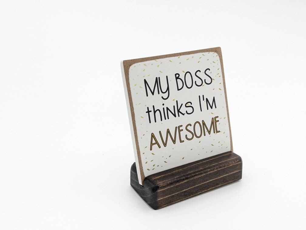 My Boss Thinks I'm Awesome | employee appreciation gift | message in a box |