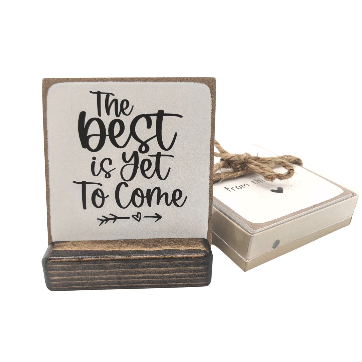 The best is yet to come, encouragement, quote gift, inspirational, retirement gift, message in a box, personalized, card