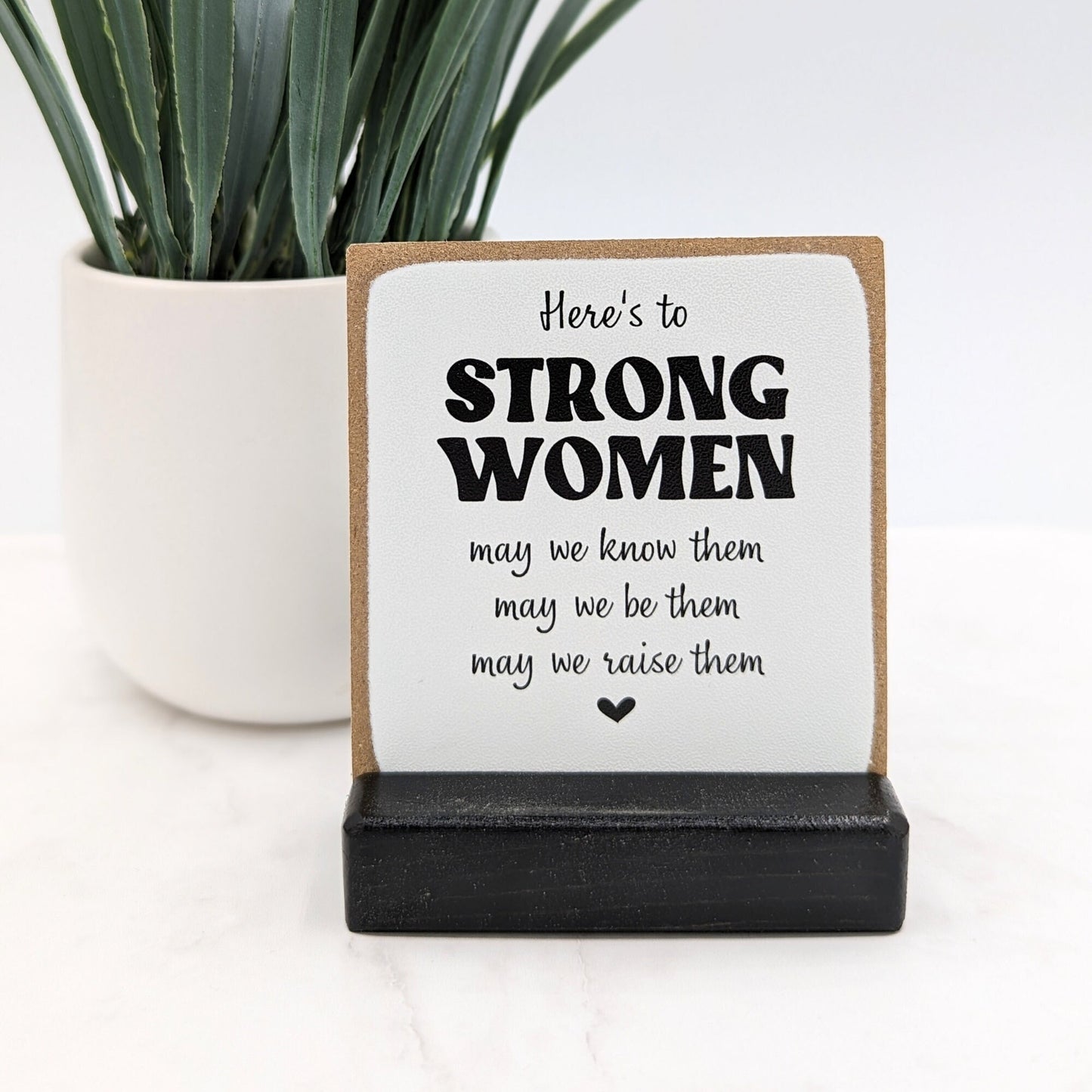 Here's to strong women | inspirational quote | message-in-a-box | personalized gift for her | woman's day