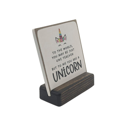 To me you are a unicorn, appreciation gift, boss, teacher, nurse, professional, custom gift