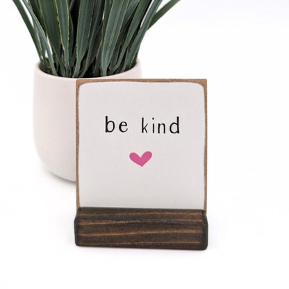 Be kind