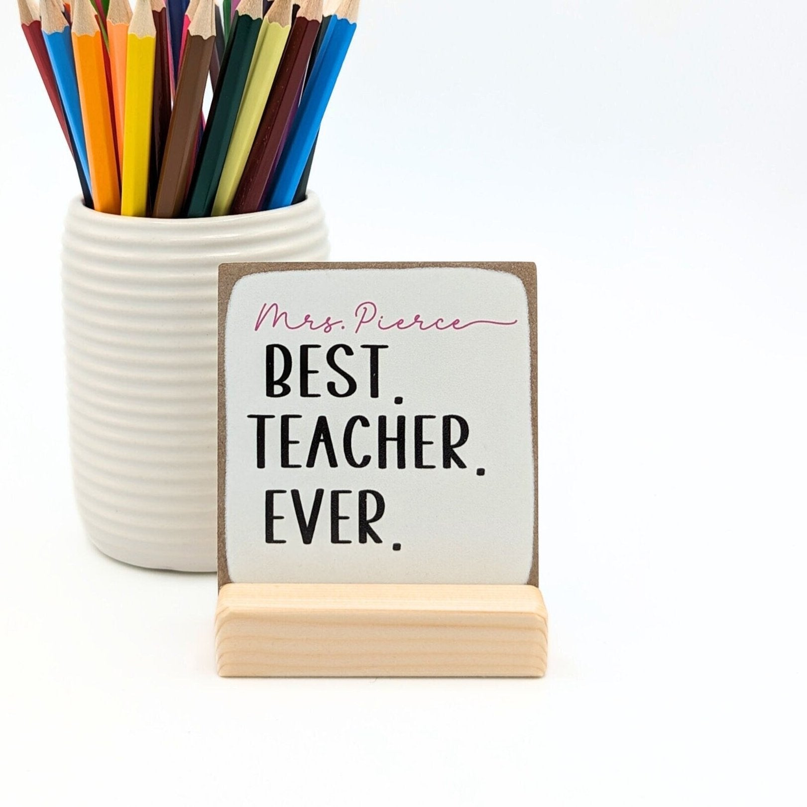 best teacher ever | message-in-a-box | mini sign | teacher gift | teacher appreciation | personalized teacher | teacher card | year end