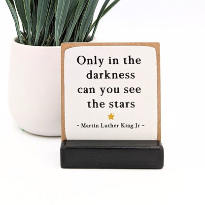 Only In The Darkness Can You See The Stars Print Martin Luther King Jr Quote, motivation quotes, Inspirational Quote