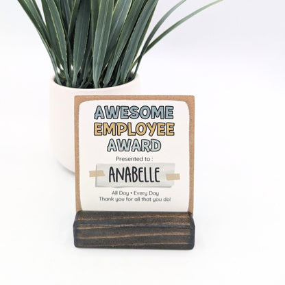 Awesome employee award | employee appreciation gift | thank you gift | personalized gift | desk decor | desk sign