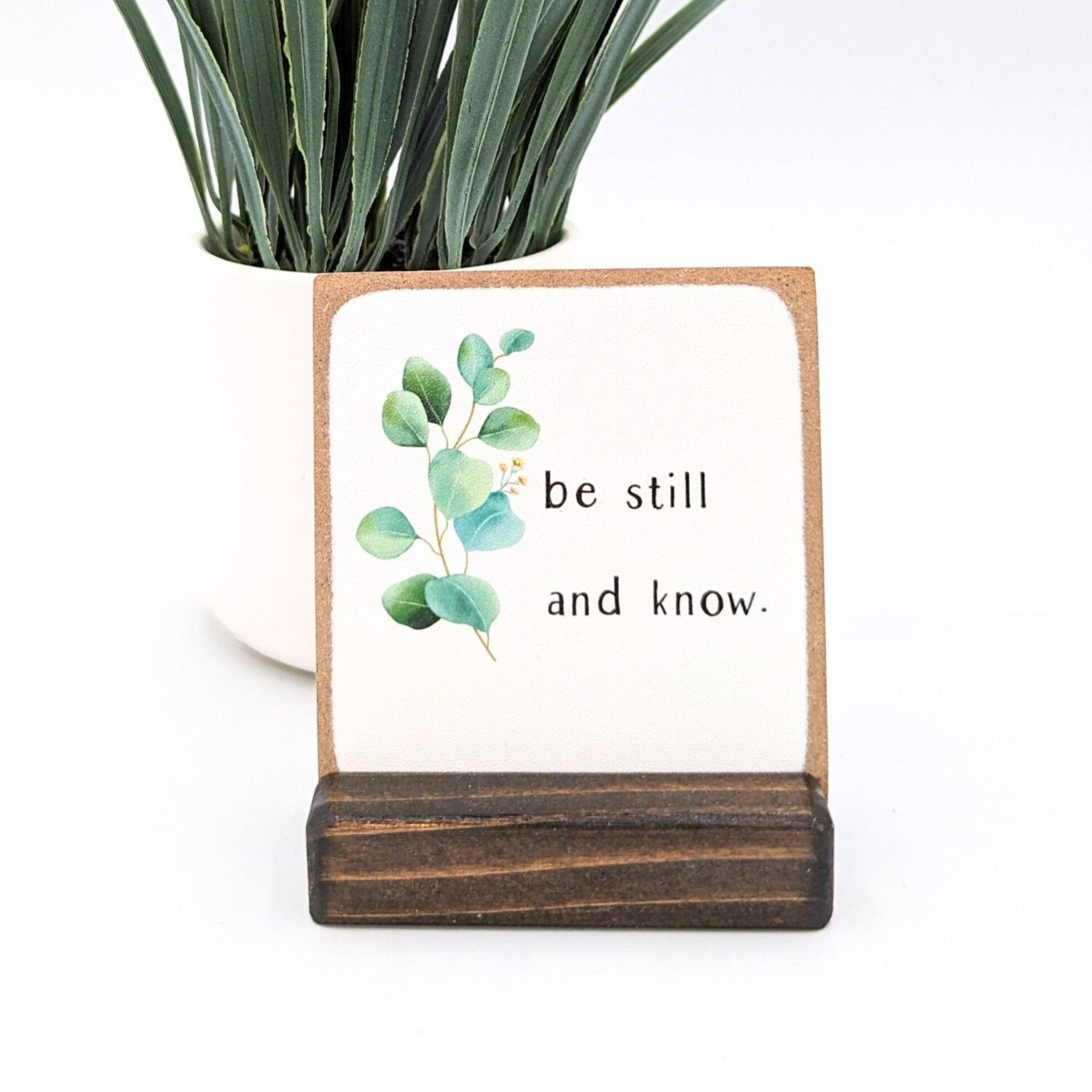 Be Still and Know | Scripture sign