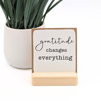 Gratitude changes everything/ Shelf sign / Mini sign / Gift idea / farmhouse decor/ tabletop sign /