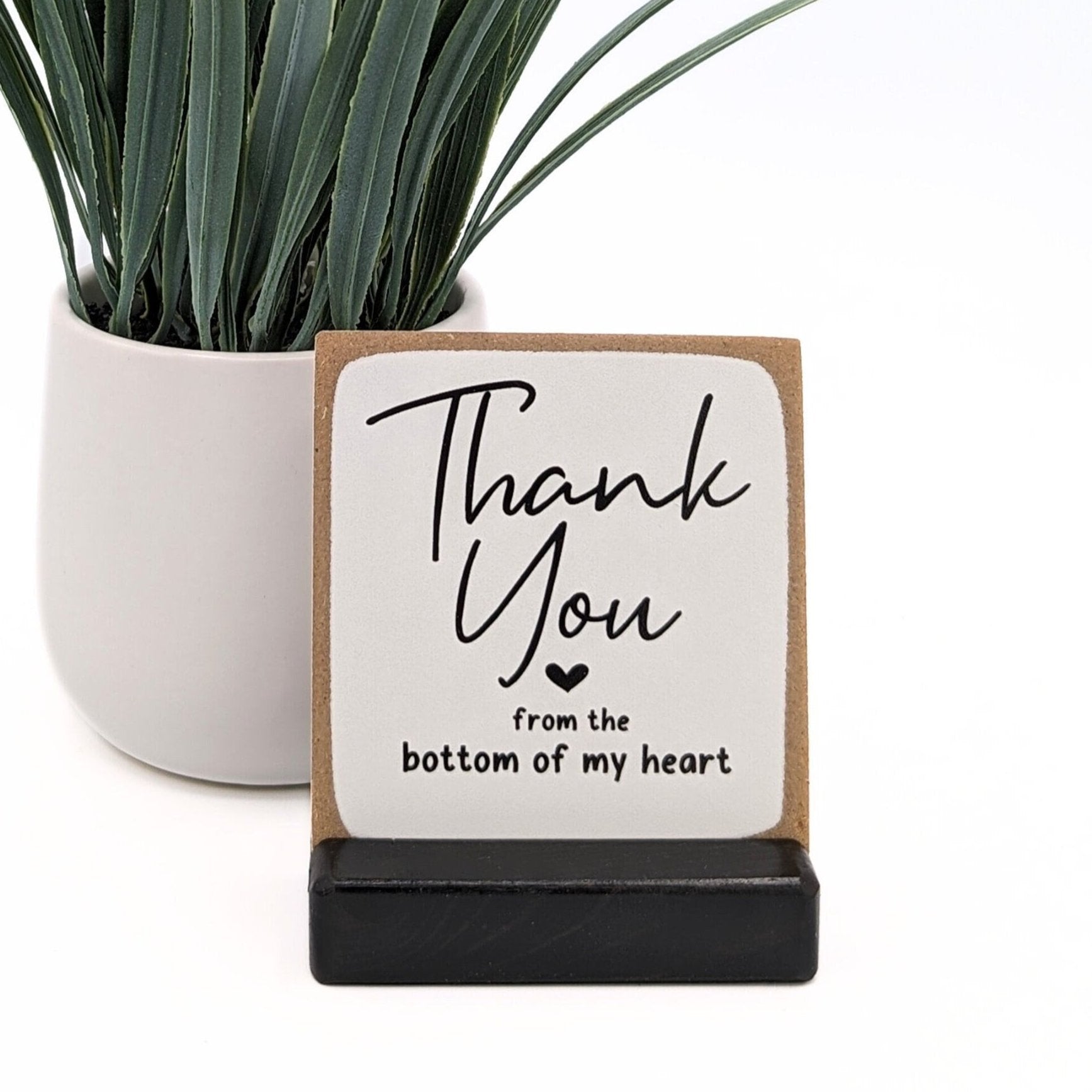 thank you from the bottom of my heart mini sign ( thank you gift, thank you card, personalized gift, appreciation gift)